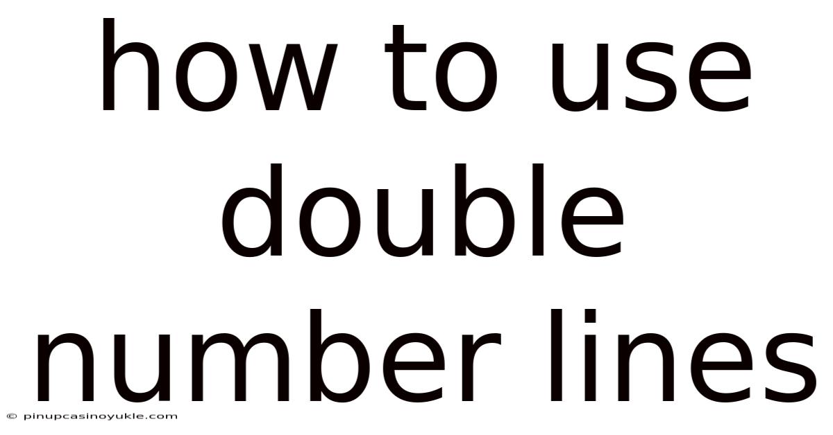 How To Use Double Number Lines