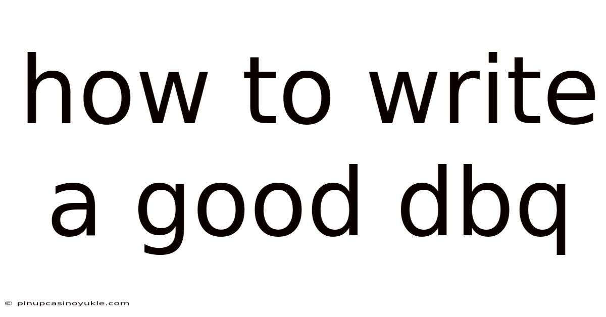 How To Write A Good Dbq