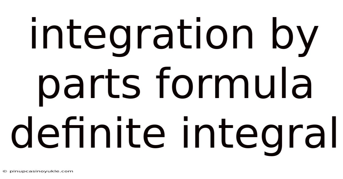 Integration By Parts Formula Definite Integral