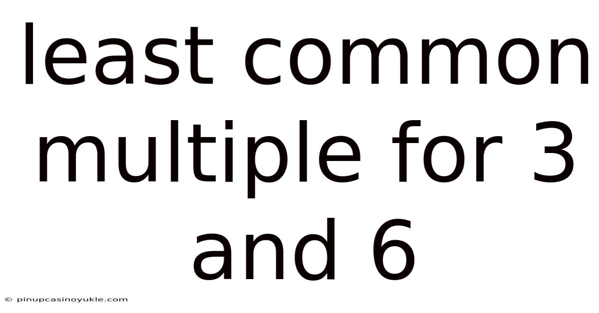 Least Common Multiple For 3 And 6