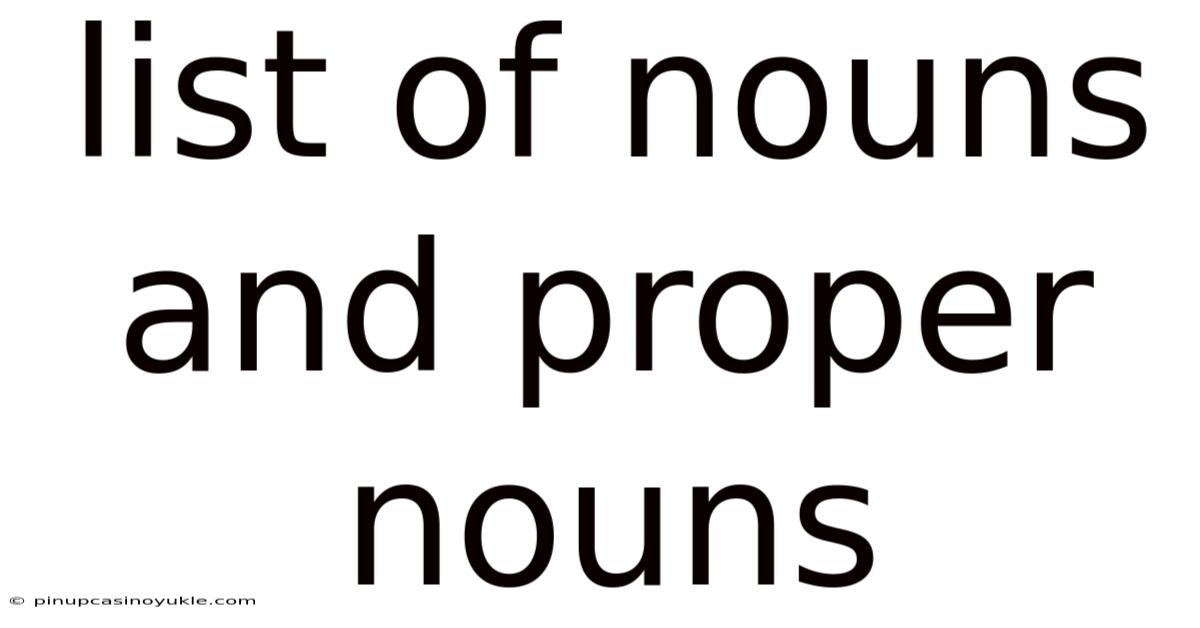 List Of Nouns And Proper Nouns
