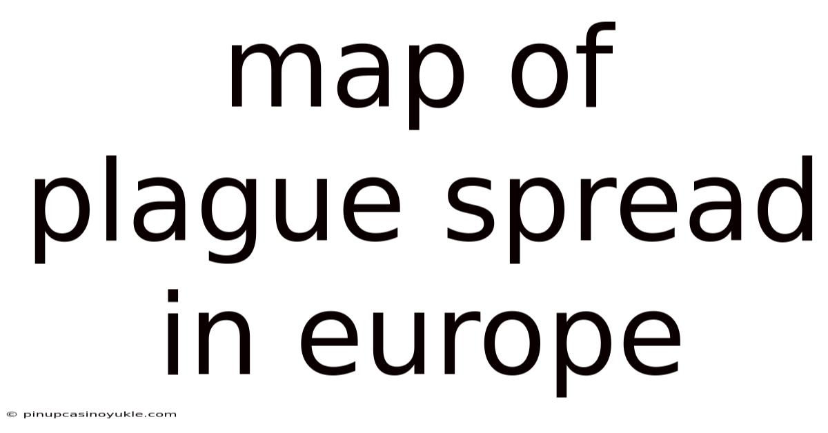 Map Of Plague Spread In Europe