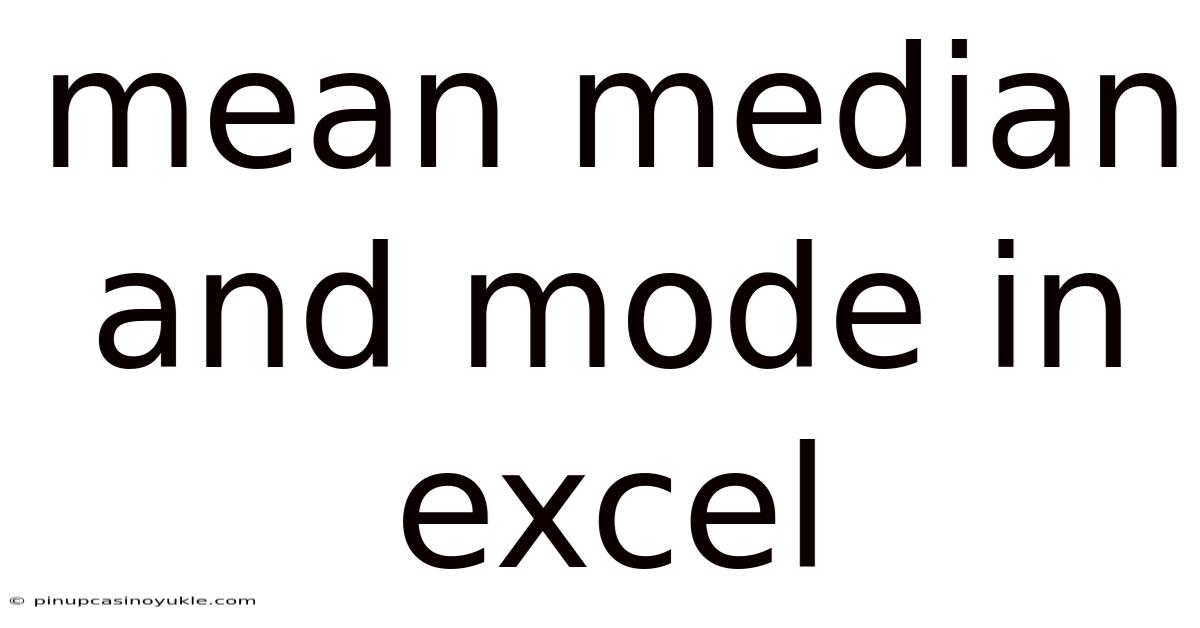 Mean Median And Mode In Excel