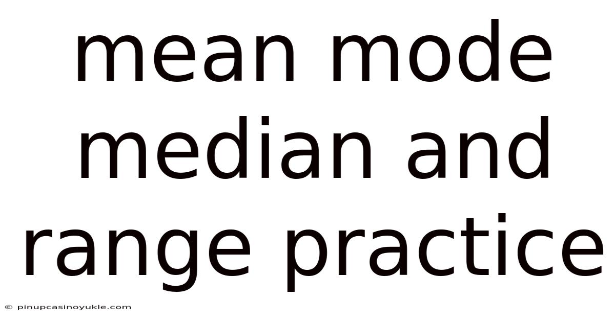 Mean Mode Median And Range Practice