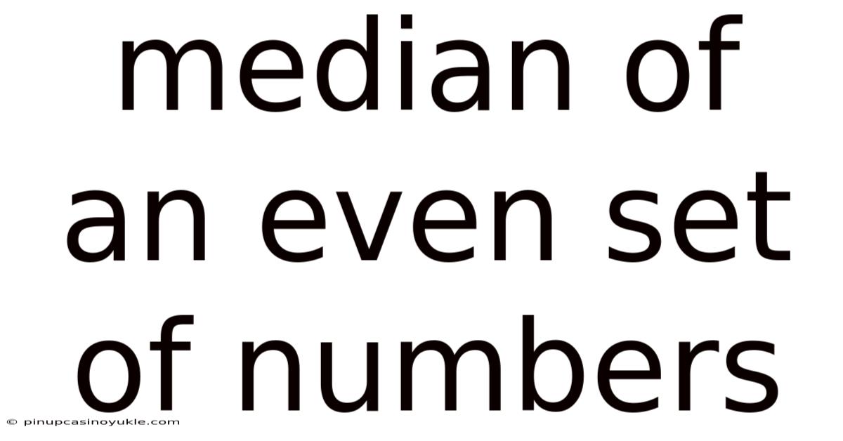 Median Of An Even Set Of Numbers