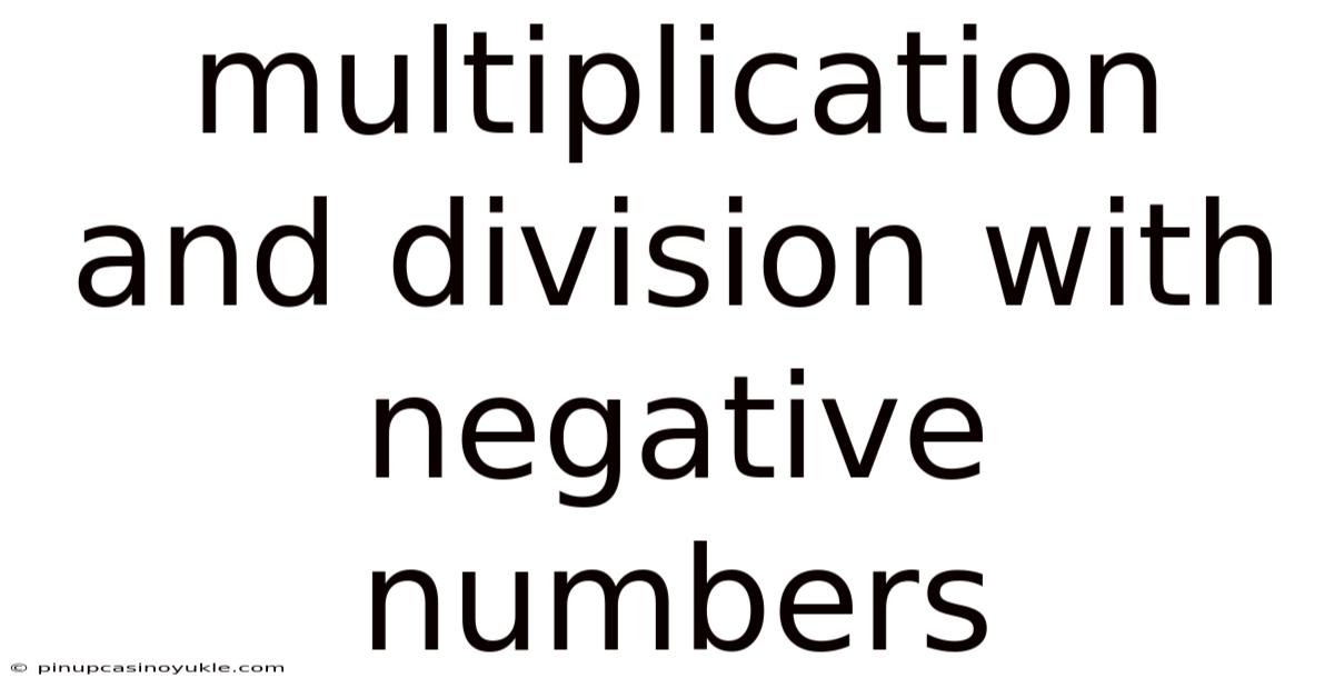 Multiplication And Division With Negative Numbers
