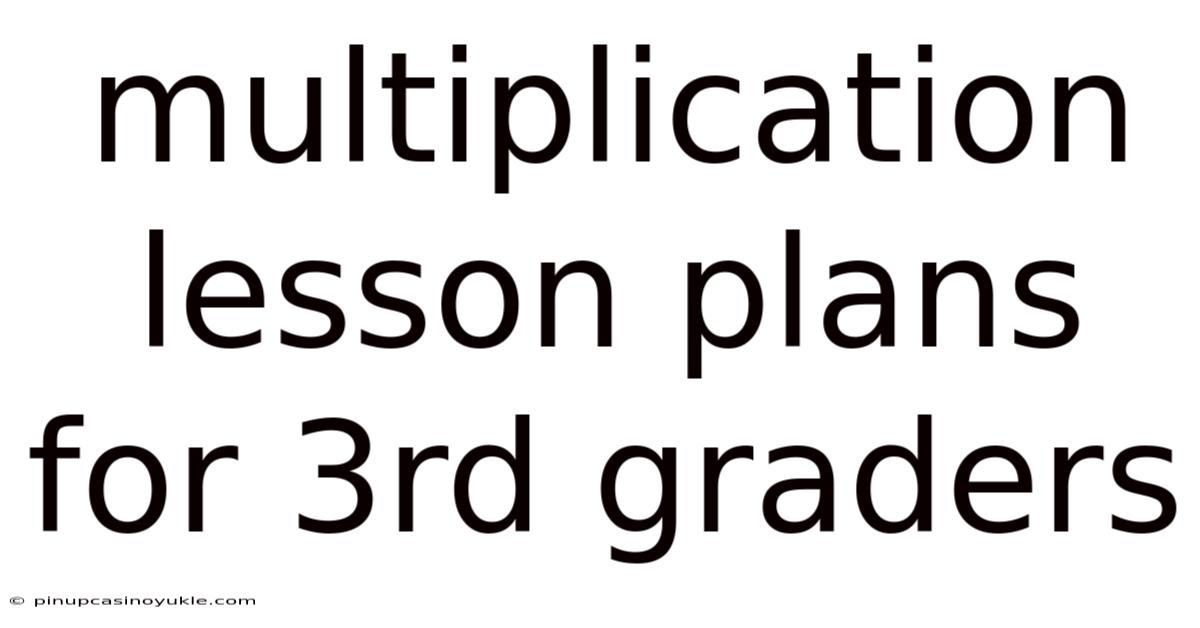 Multiplication Lesson Plans For 3rd Graders