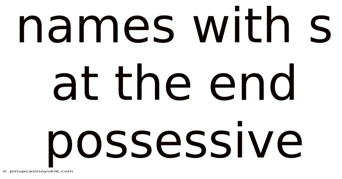 Names With S At The End Possessive