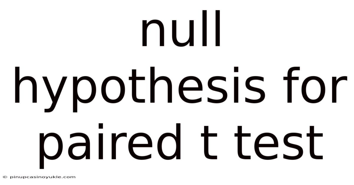 Null Hypothesis For Paired T Test