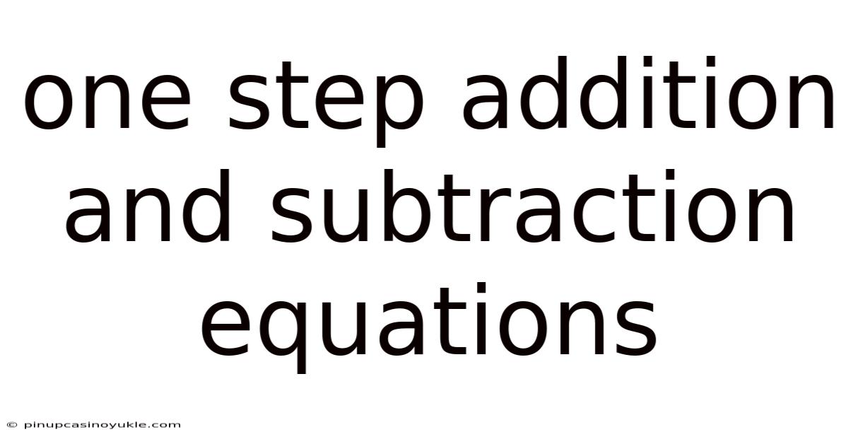 One Step Addition And Subtraction Equations