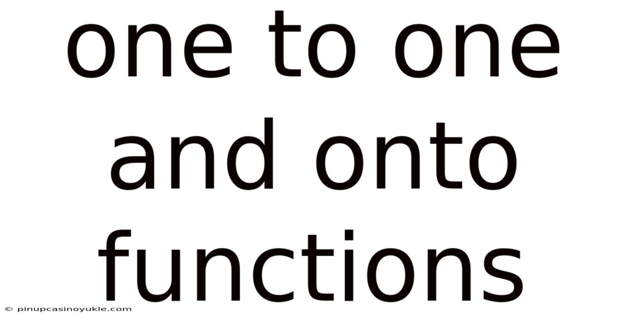One To One And Onto Functions