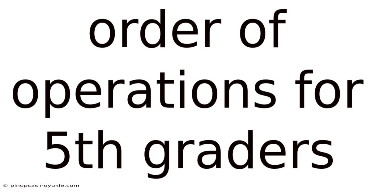Order Of Operations For 5th Graders