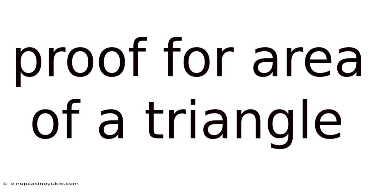 Proof For Area Of A Triangle