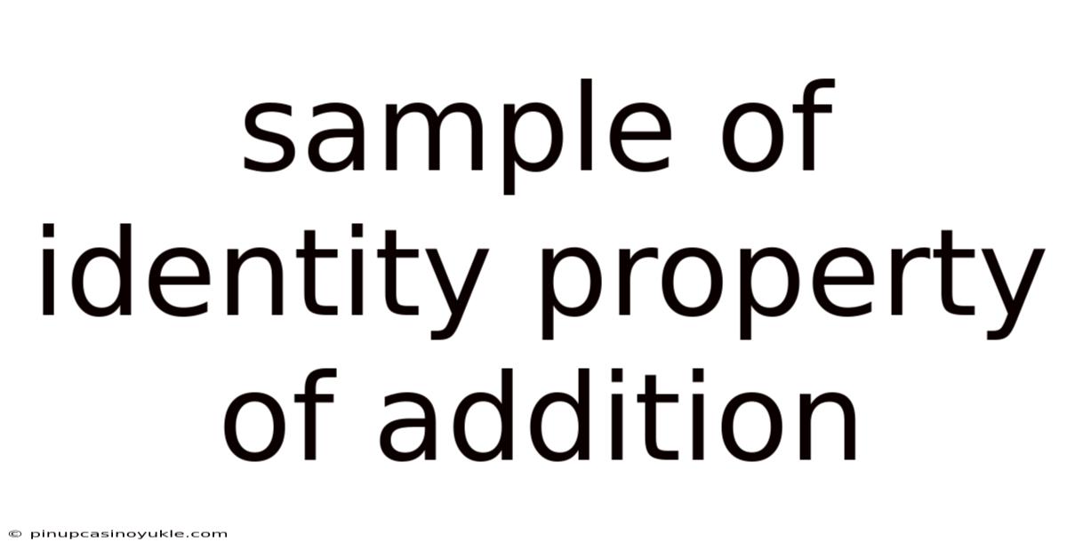 Sample Of Identity Property Of Addition