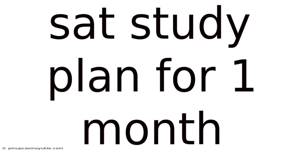 Sat Study Plan For 1 Month