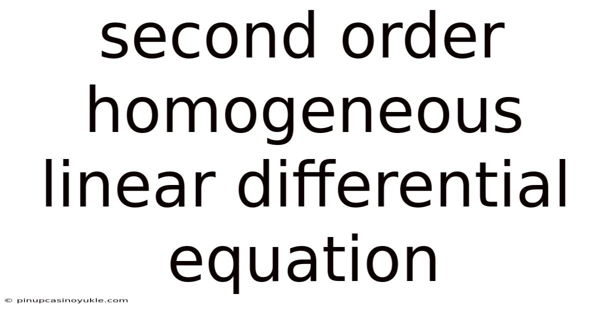 Second Order Homogeneous Linear Differential Equation