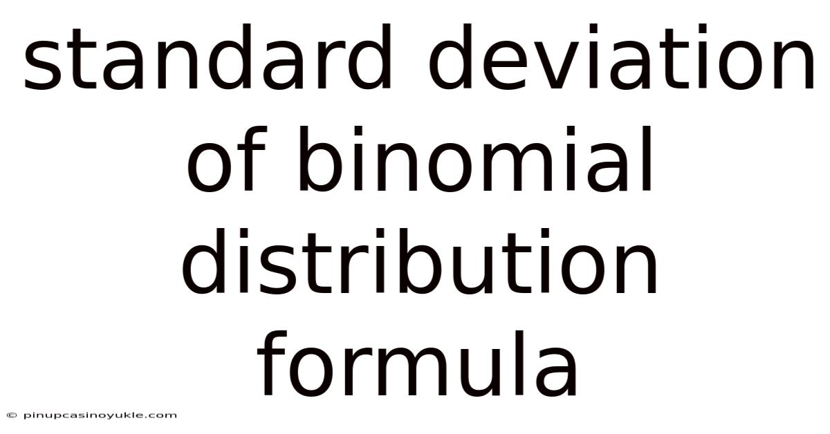 Standard Deviation Of Binomial Distribution Formula