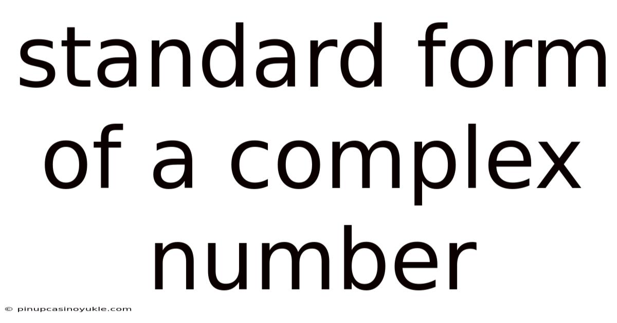 Standard Form Of A Complex Number
