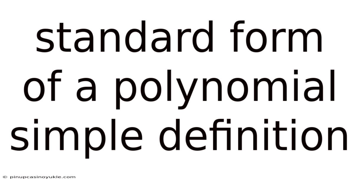 Standard Form Of A Polynomial Simple Definition