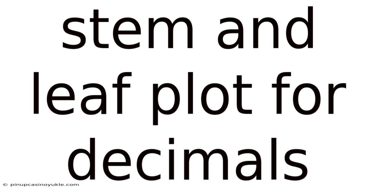 Stem And Leaf Plot For Decimals