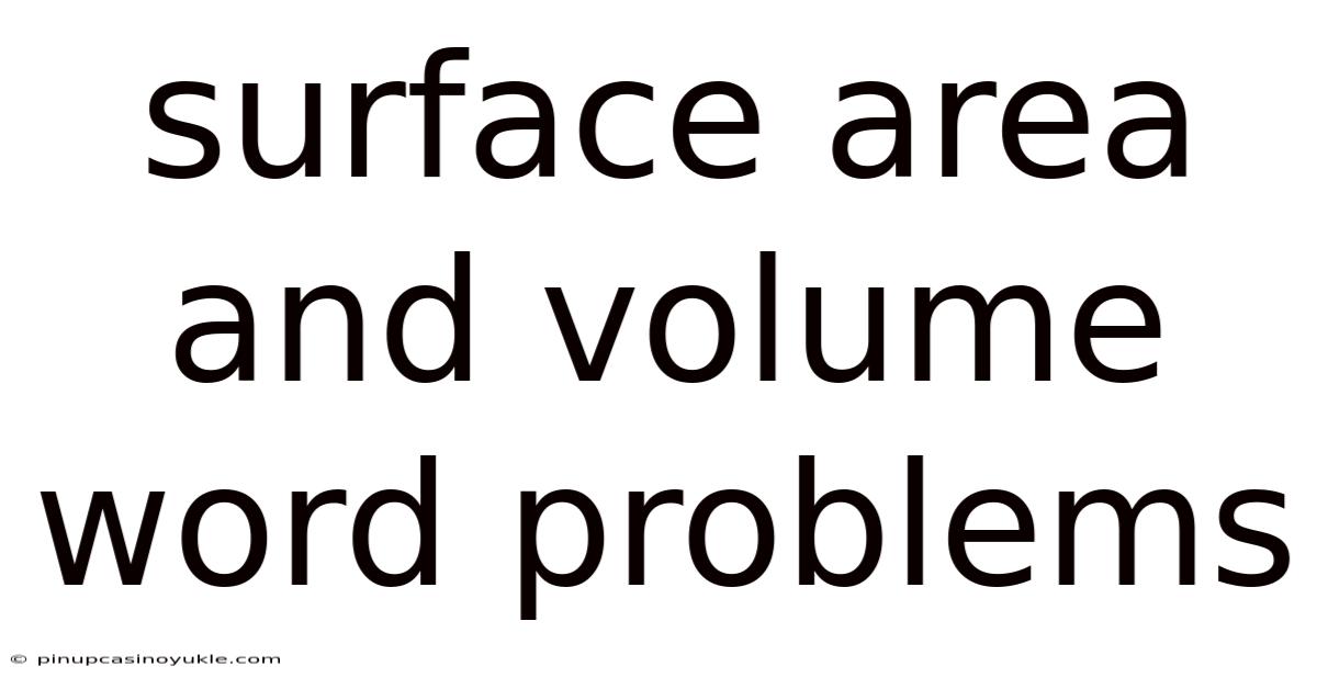 Surface Area And Volume Word Problems