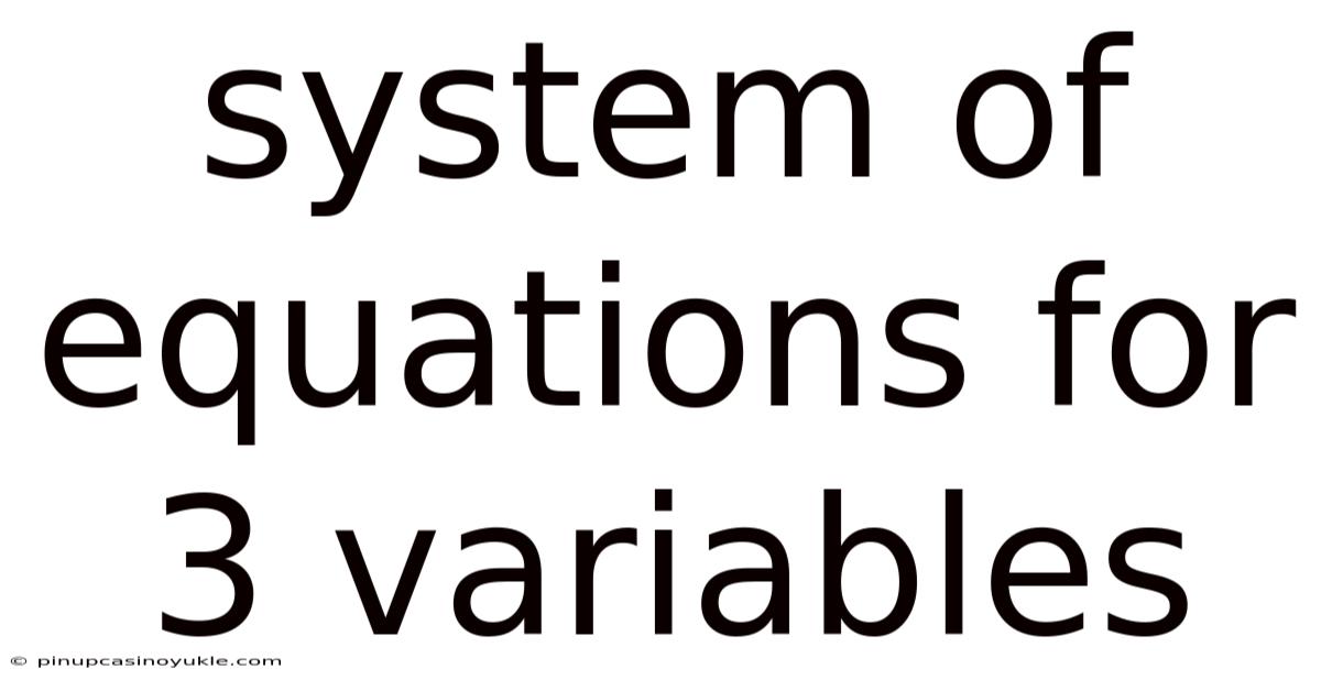 System Of Equations For 3 Variables