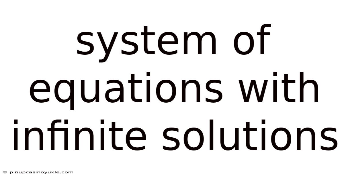 System Of Equations With Infinite Solutions