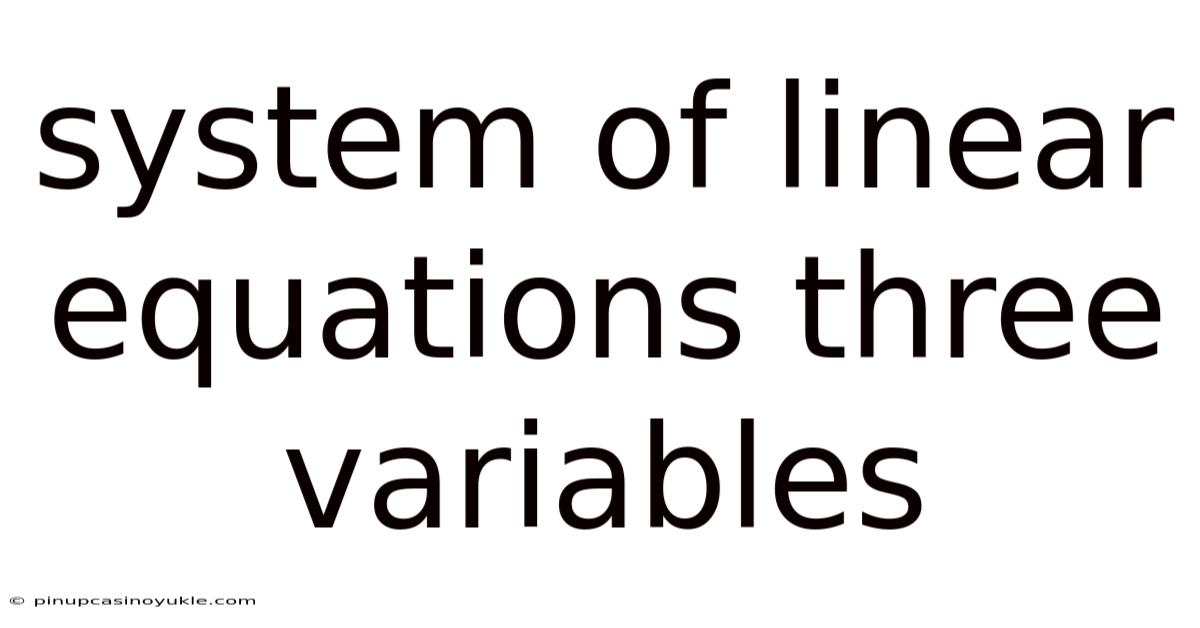 System Of Linear Equations Three Variables