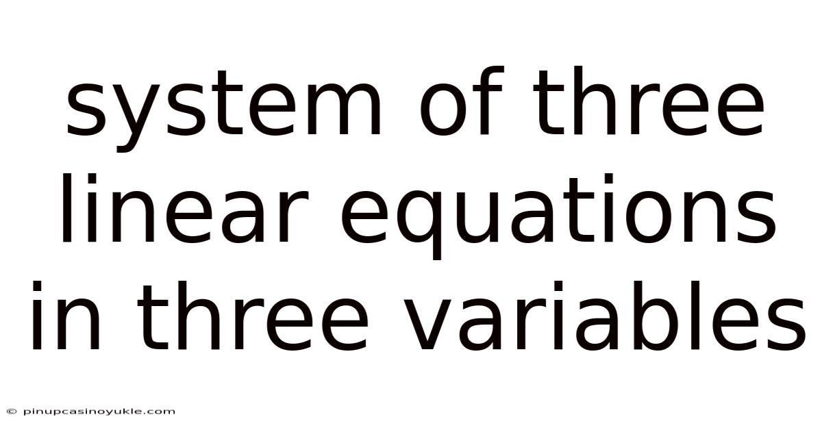 System Of Three Linear Equations In Three Variables