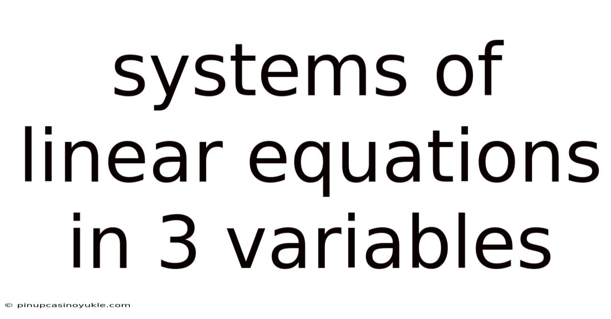 Systems Of Linear Equations In 3 Variables