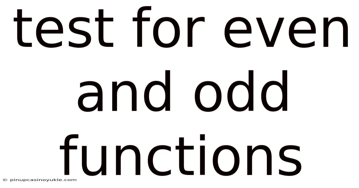 Test For Even And Odd Functions