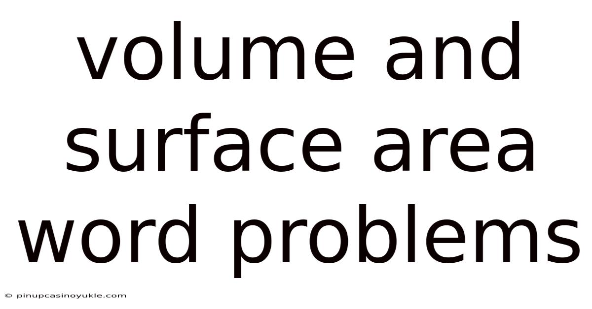 Volume And Surface Area Word Problems