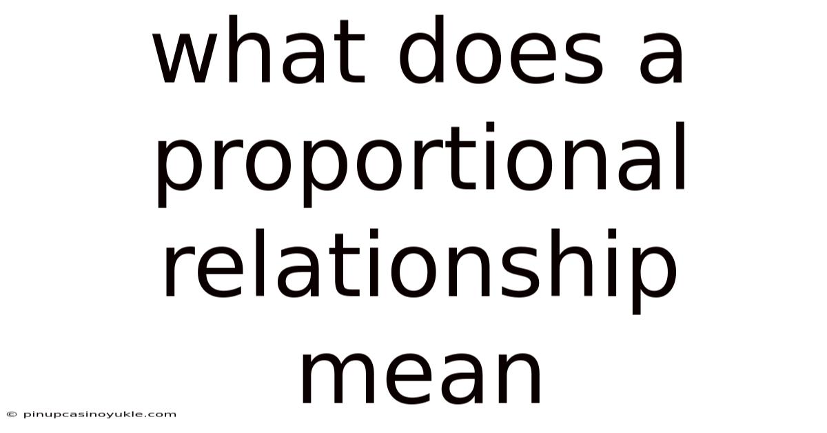 What Does A Proportional Relationship Mean