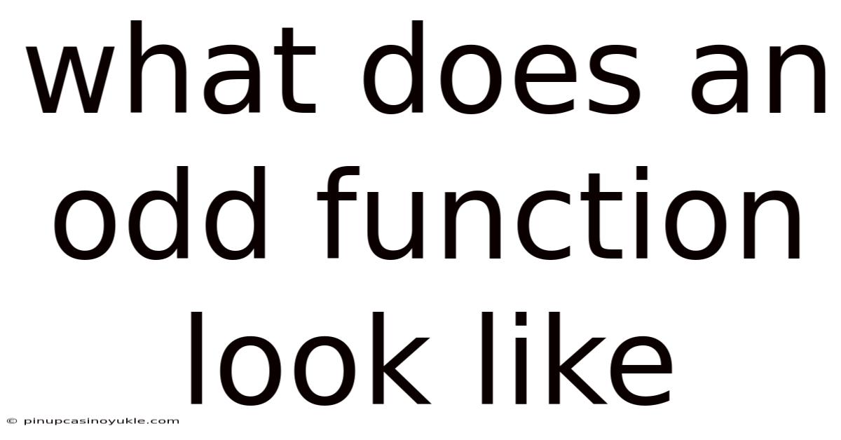 What Does An Odd Function Look Like