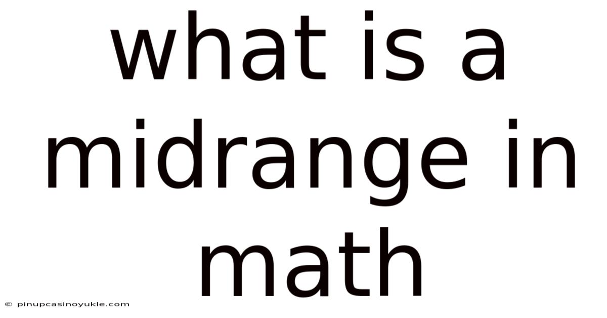 What Is A Midrange In Math