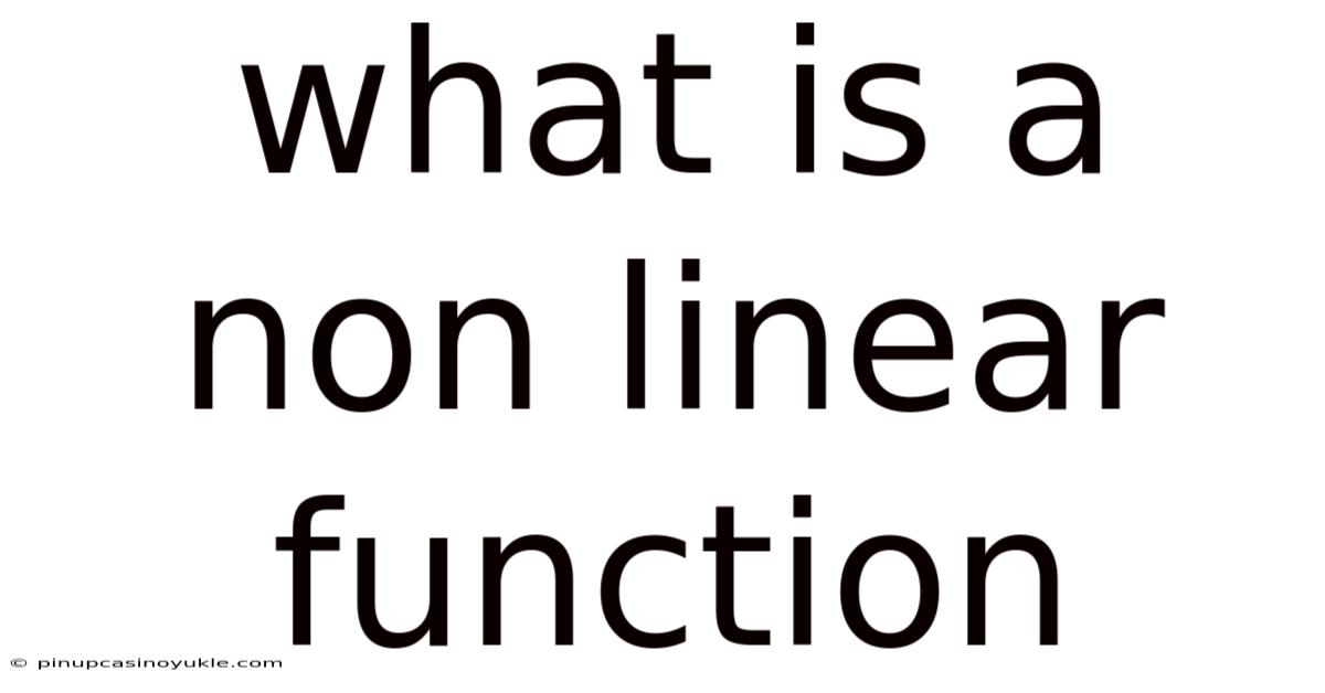 What Is A Non Linear Function