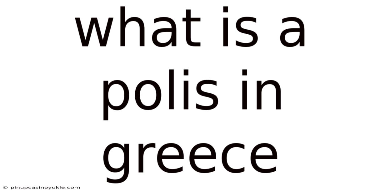 What Is A Polis In Greece