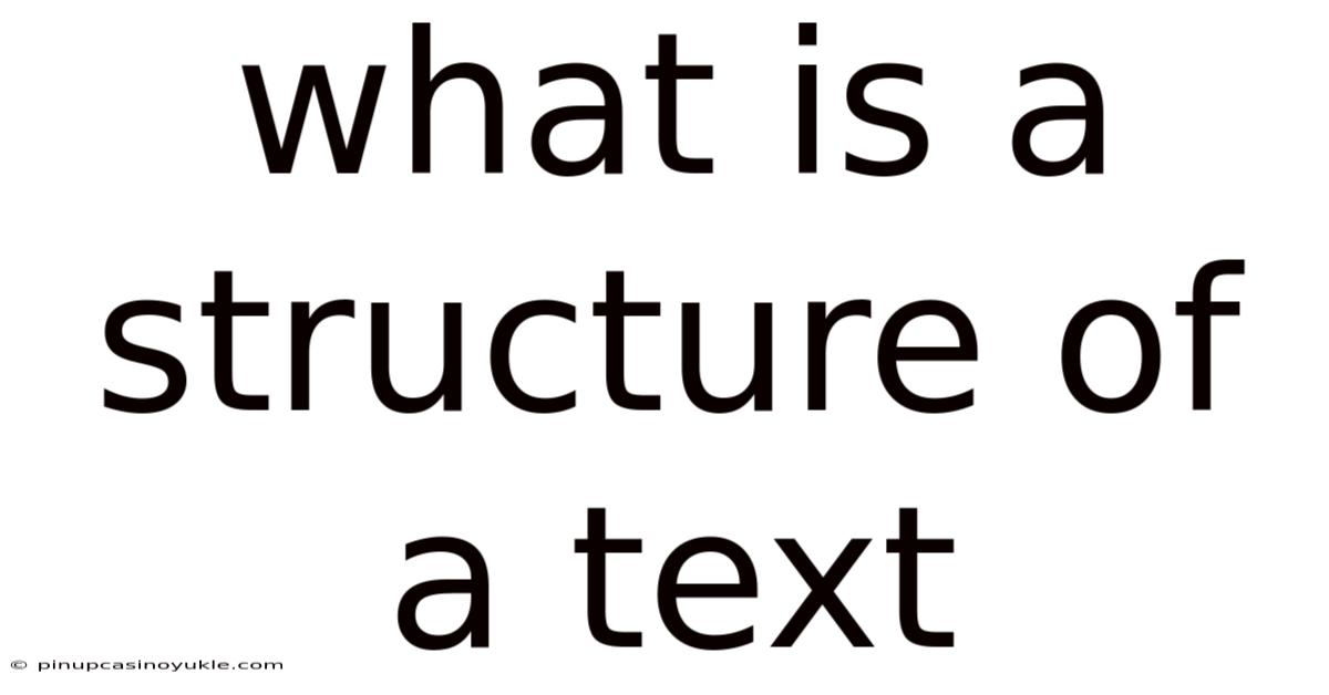What Is A Structure Of A Text