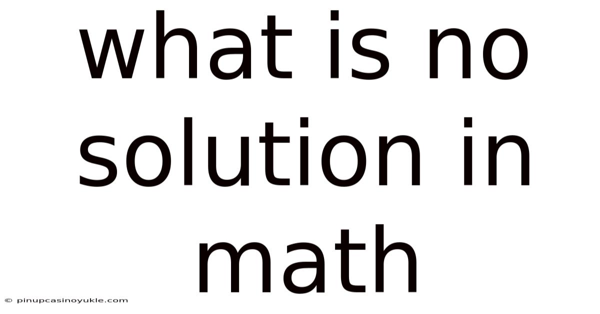 What Is No Solution In Math