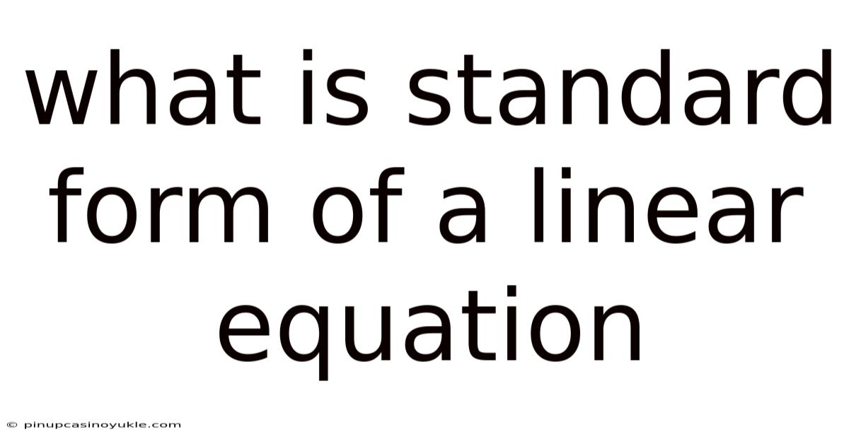 What Is Standard Form Of A Linear Equation
