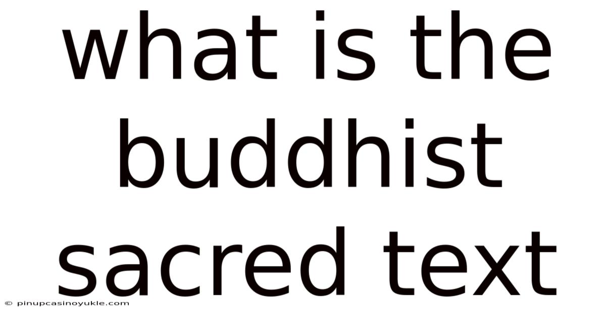 What Is The Buddhist Sacred Text