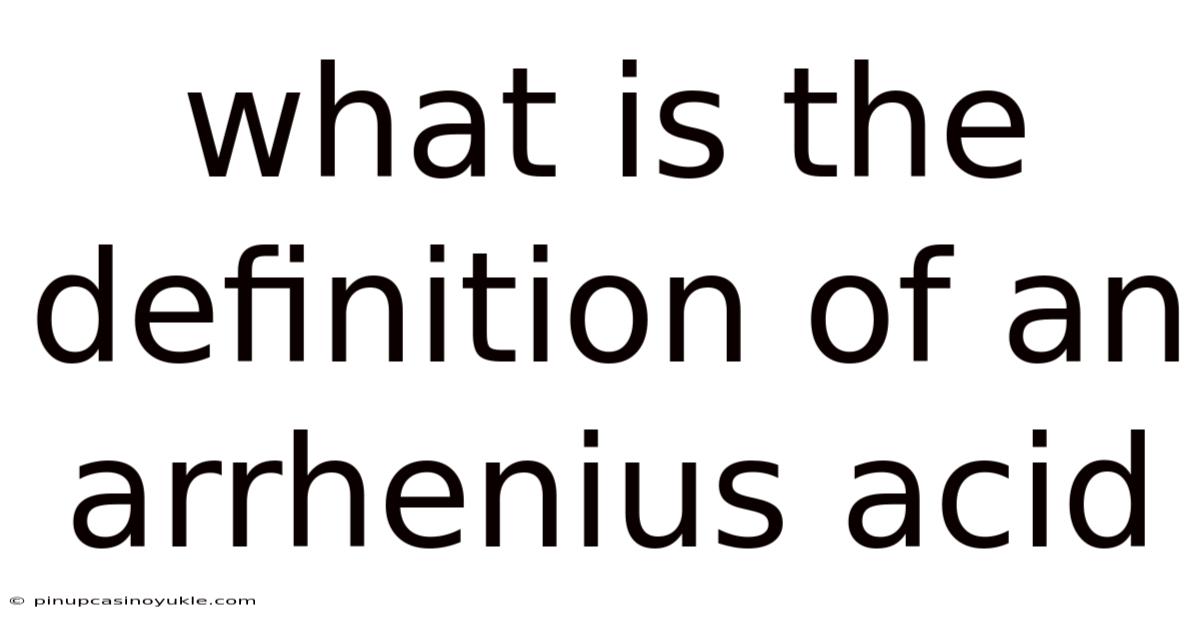 What Is The Definition Of An Arrhenius Acid