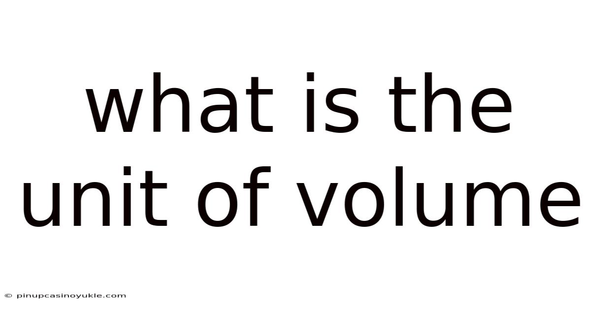 What Is The Unit Of Volume