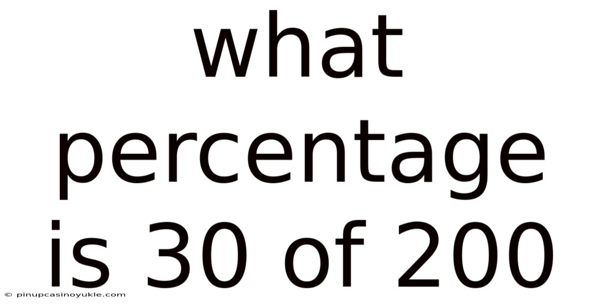What Percentage Is 30 Of 200