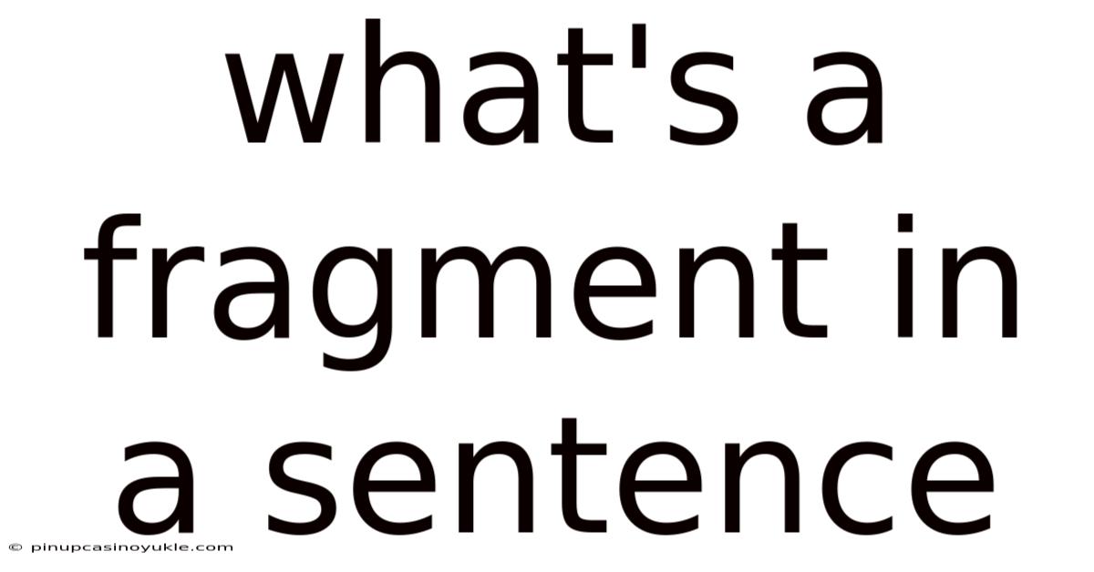 What's A Fragment In A Sentence