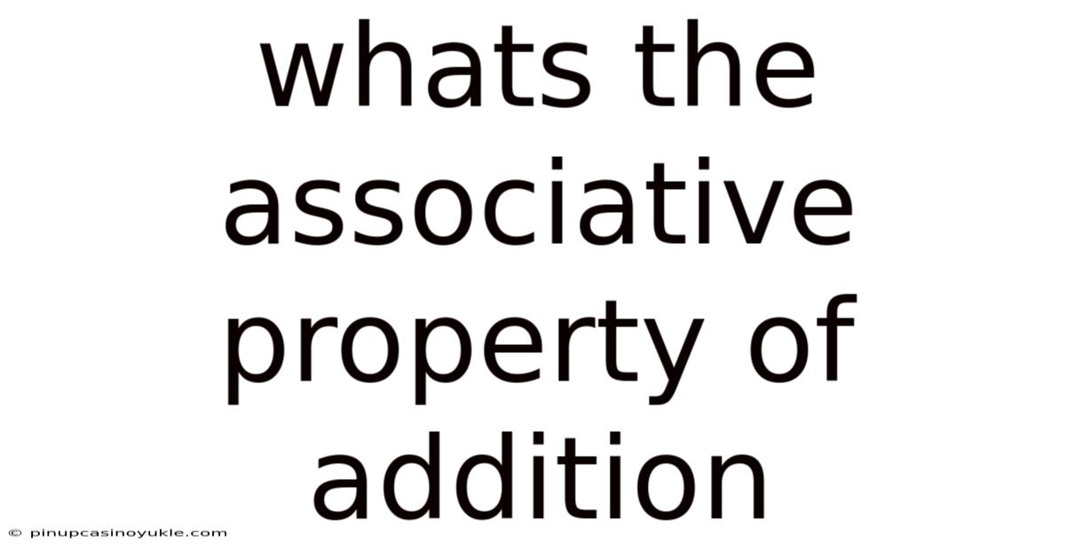Whats The Associative Property Of Addition
