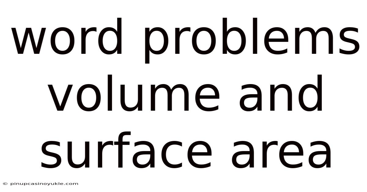 Word Problems Volume And Surface Area